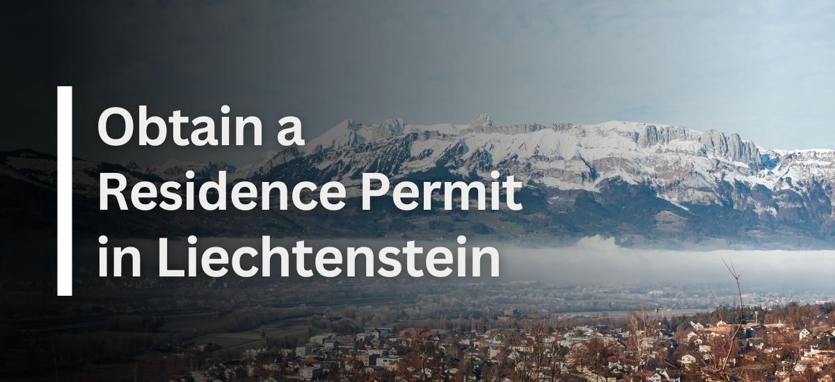 Obtain Residence Permit in Liechtenstein